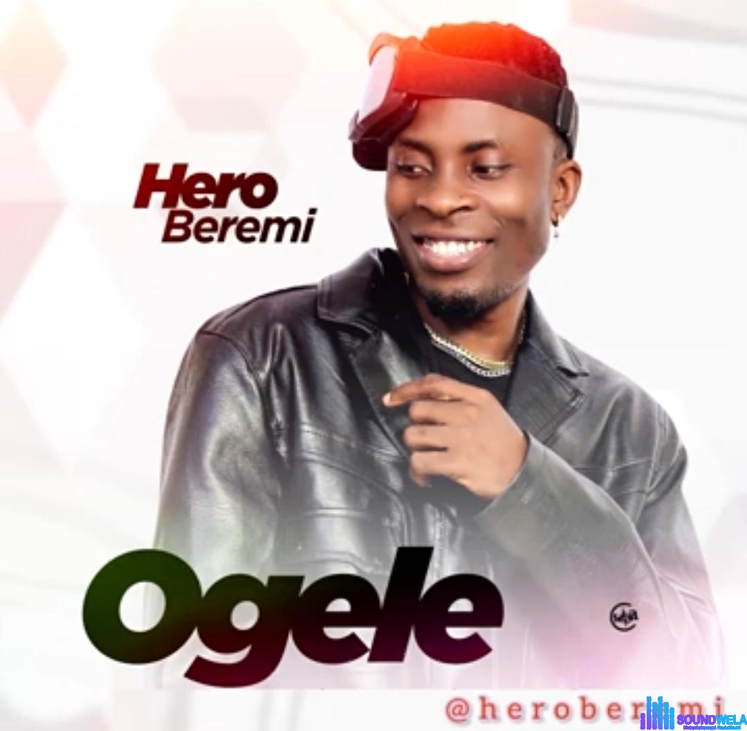 Hero Beremi - Ogele featured image Ogele by Hero Beremi