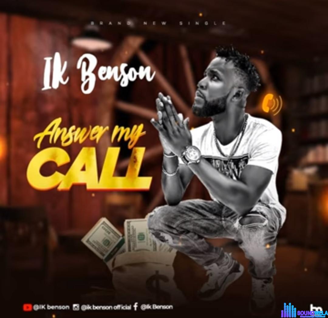 IK Benson - Answer My Call featured image Answer My Call by IK Benson