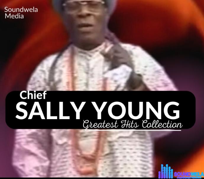 Chief Sally Young - Vwe Roro (Austerity Measure) featured image Best Of Chief Sally Young Greatest Hits