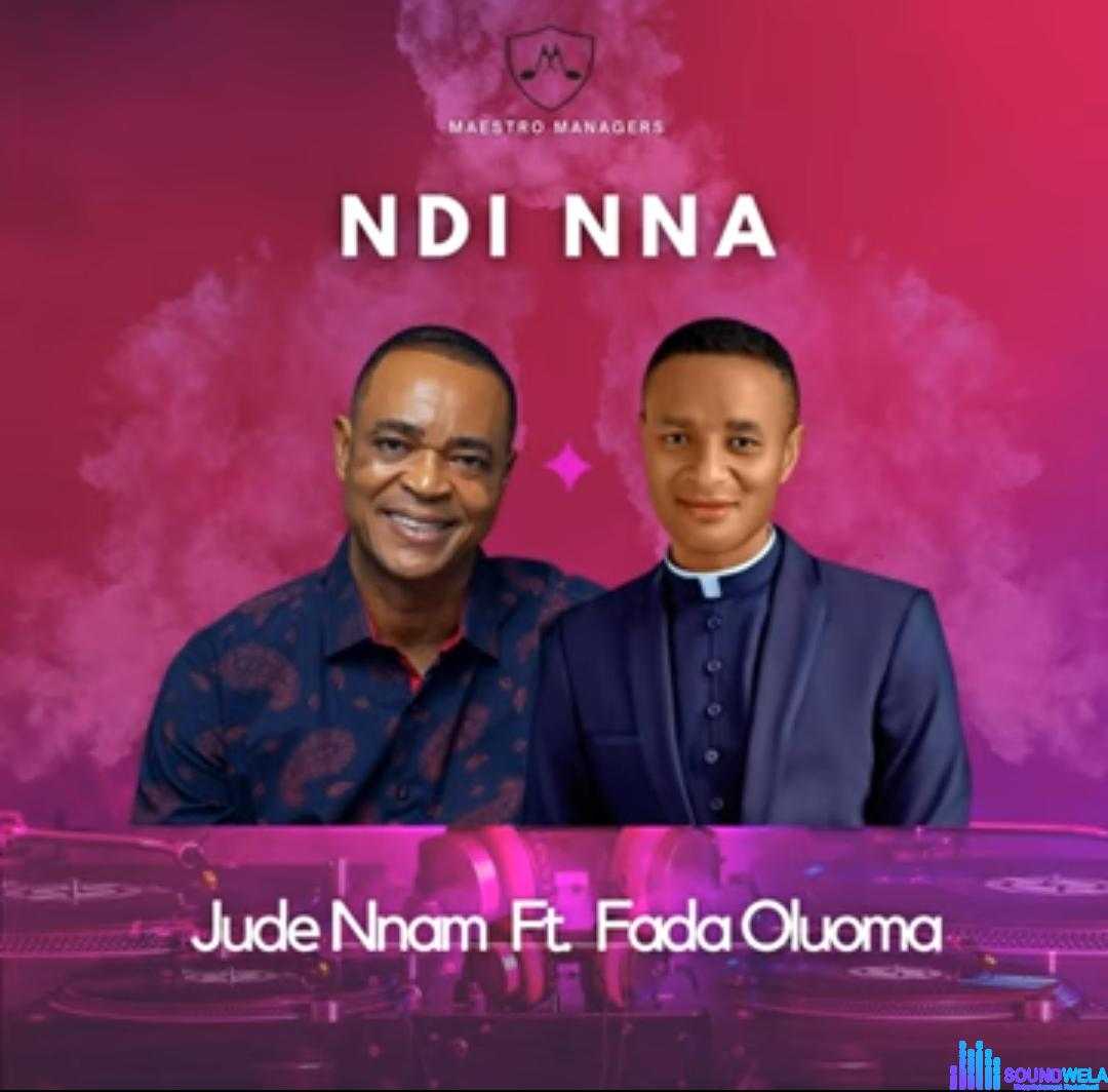 Jude Nnam - Ndi Nna featured image Jude Nnam Ndi Nna