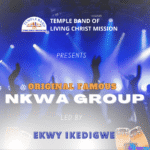 Original Famous Nkwa Group - Kpo Ya Chukwu featured image Original Famous Nkwa Group