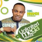 Nnamdi Ewenighi - Mega Ultimate Praise featured image Nnamdi Ewenighi - Mega Ultimate Praise – Nnamdi Ewenighi ultimate mega praise