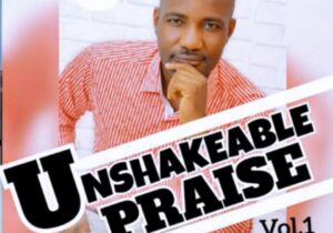 Chimere Nwenu - Unshakable Praise Vol. 1 featured image Chimere Nwenu unshakable praise
