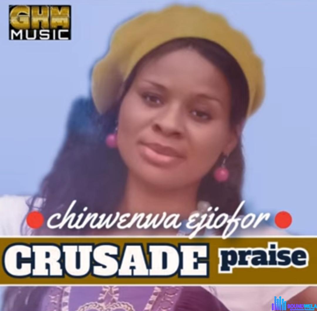 Chinwenwa Ejiofor - Liberation Praise featured image Chinwenwa Ejiofor - Liberation Praise – chinwenwa Ejiofor crusade praise