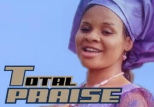 Chinwenwa Ejiofor - Total Praise featured image Chinwenwa Ejiofor - Total Praise – chinwenwa Ejiofor total praise