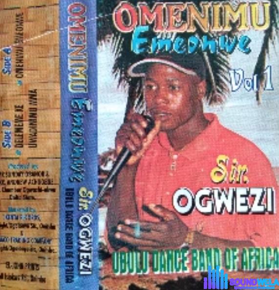 Sir Ogwezi Ubulu - Omenimu Emeonwe featured image Sir Ogwezi Ubulu - Omenimu Emeonwe – Omenimu emeonwe ogwezi ubulu
