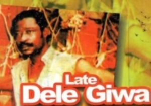 Orlando Owoh - Late Dele Giwa featured image Late Dele Giwa by Orlando Owoh