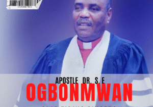Best of Apostle Dr. S. E. Ogbonmwan Mixtape featured image Apostle Ogbonmwan music album art