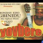 Monday Edo Igbinidu - Iyovbere (Full Album) featured image Monday Edo Igbinidu iyovbere