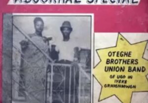 Oteghe Brothers Union Dance Band - Abuokhae Special – Oteghe Brothers Union Dance Band