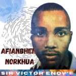 Sir Victor Enowe - Afianmhen Norkhua – Victor Enowe esan music