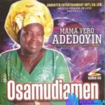 Mama Vero Adedoyin - Odosa (Ghekpokpegbe Bamwen Igho) &ndash; mama vero adedoyin