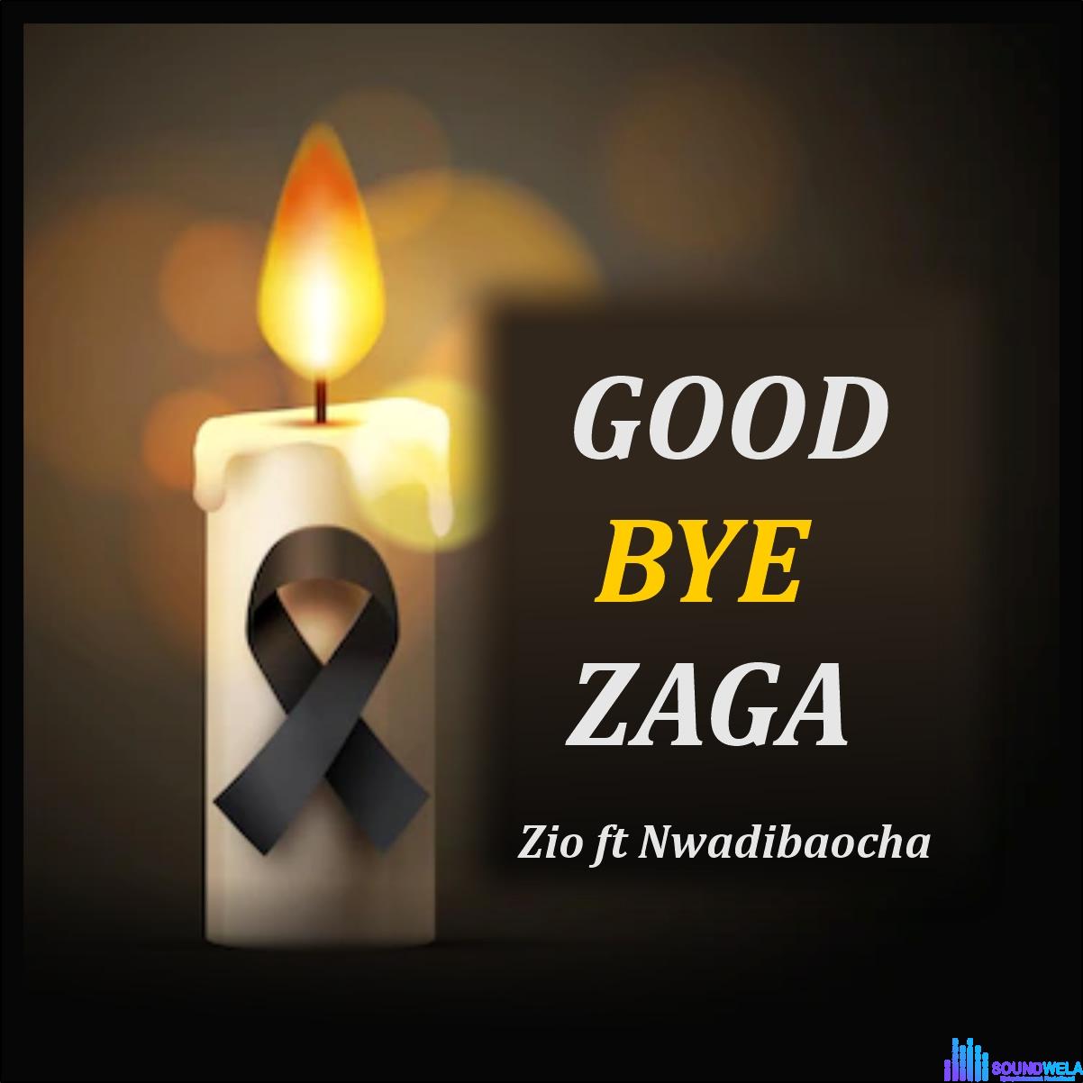 Zio Gentle - Goodbye Zaga featured image Zio Gentle - Goodbye Zaga – IMG 20230128 WA0013