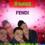 X-tunzz - Fendi featured image X-tunzz - Fendi – IMG 20230703 WA0047 1