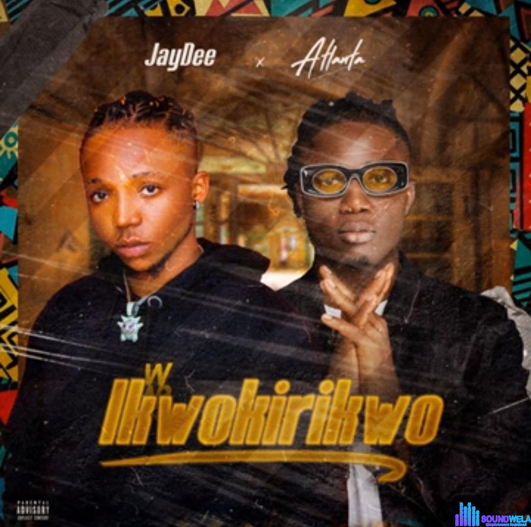 Jaydee Bombshell - Ikwokirikwo featured image Jaydee Bombshell - Ikwokirikwo – Jaydee Bombshell Ikwokirikwo Soundwela
