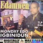 Monday Edo - Edamwen featured image Monday Edo - Edamwen – Monday Edo edamwen soundwela