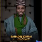 Zaki Dan Yaya - Sanadin Komai (feat. Khairat Abdullahi) featured image Zaki Dan Yaya cover art