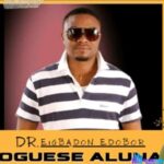 Eigbadon Edobor - Omonogbabale featured image Eigbadon Edobor - Omonogbabale – eigbadon Edobor music