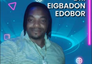 Dr Eigbadon Edobor - Agboitebereme – eigbadon edobor Agboitebereme