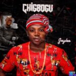 Jaydee Bombshell - Chigbogu featured image Jaydee Bombshell - Chigbogu – jaydee Bombshell chigbogu Soundwela