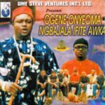 Ogene Onyeoma - Onye Nwuru Medley featured image Ogene Onyeoma - Onye Nwuru Medley – ogene onyeoma soundwela
