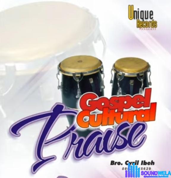 Bro Cyril Ibeh - Gospel Cultural Praise featured image Bro Cyril Ibeh - Gospel Cultural Praise – Bro cyril ibeh gospel cultural praise
