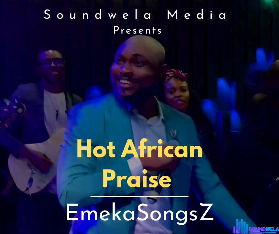 Emekasongsz - Hot African Praise Medley featured image Emekasongsz music