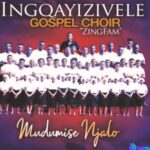 Ingqayizivele Gospel Choir - Lemogang Rato La Jeso featured image Ingqayizivele Gospel Choir
