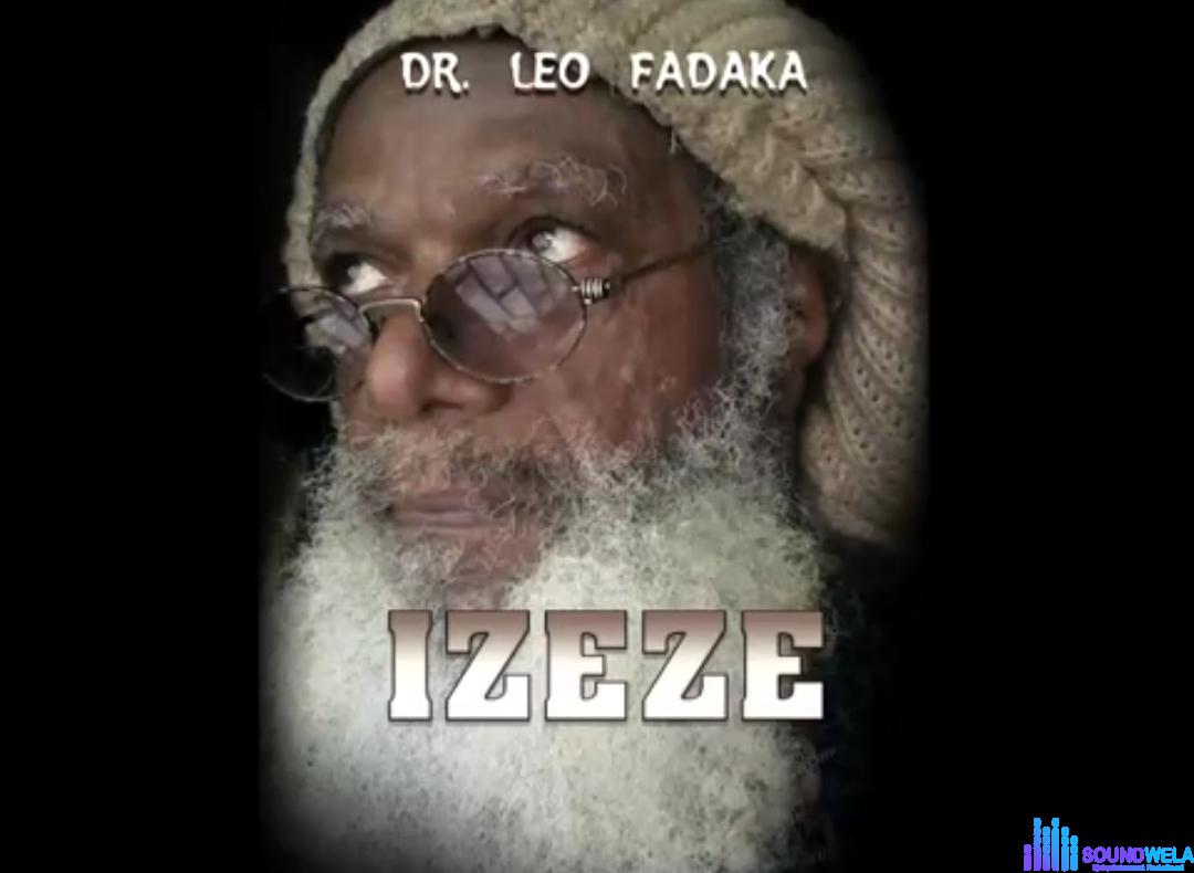 Leo Fadaka - Izeze featured image Leo Fadaka