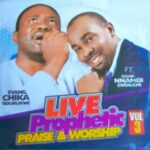Chika Odurukwe - Live Prophetic Praise And Worship (Ft Nnamdi Ewenighi) featured image Chika Odurukwe - Live Prophetic Praise And Worship (Ft Nnamdi Ewenighi) – Live Prophetic Praise And Worship by Chika Odurukwe and Nnamdi Ewenighi