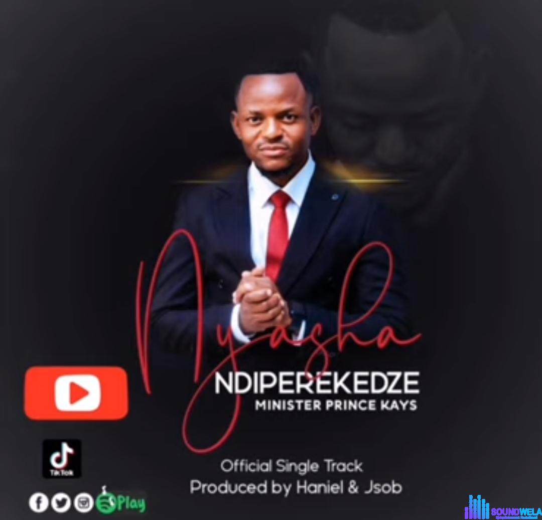 Minister Prince - Nyasha Ndiperekedze featured image Minister Prince Kays