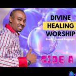 Evang Nnamdi Ewenighi - Divine Worship (Side B) featured image Evang Nnamdi Ewenighi - Divine Worship (Side B) – Nnamdi Ewenighi Worship