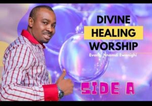 Evang Nnamdi Ewenighi - Divine Worship (Side A) – Nnamdi Ewenighi Worship