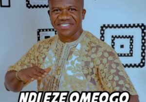Prince Chijioke Mbanefo - Ndi Eze Omeogo – Prince Chijioke Mbanefo Ndi Eze Omeogo