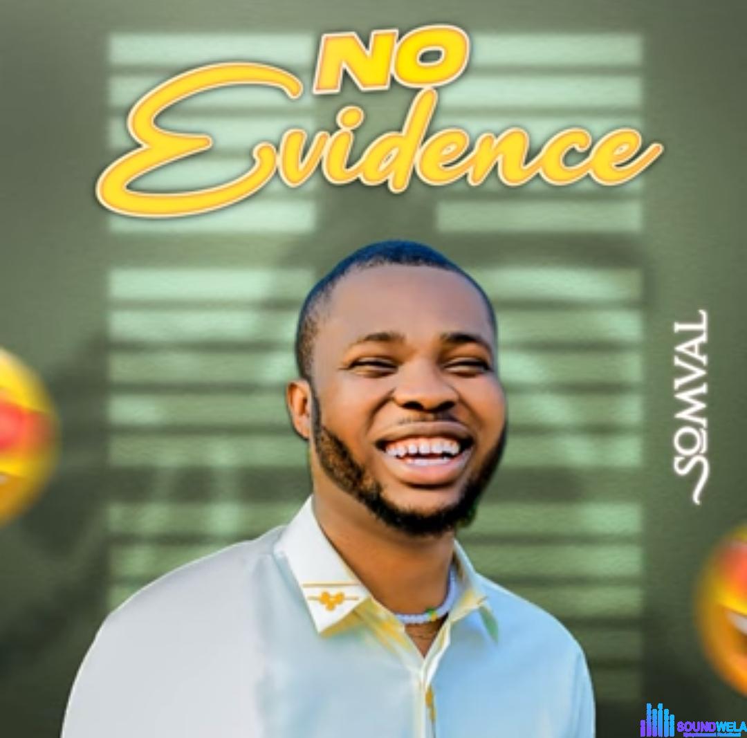 Somval - No Evidence featured image No Evidence by Somval