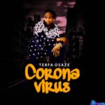 Terfa Osaze - Corona Virus featured image Corona Virus by Terfa Osaze