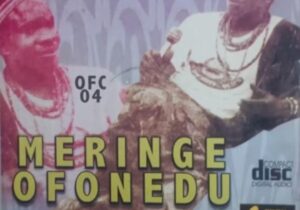 Merenge Ofonedu - Eze Nwanyi featured image Merenge Ofonedu - Eze Nwanyi – meringe Ofonedu