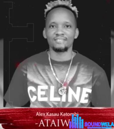 Alex Katombi - Ataiwe featured image Alex Katombi - Ataiwe – Alex Katombi Ataiwe