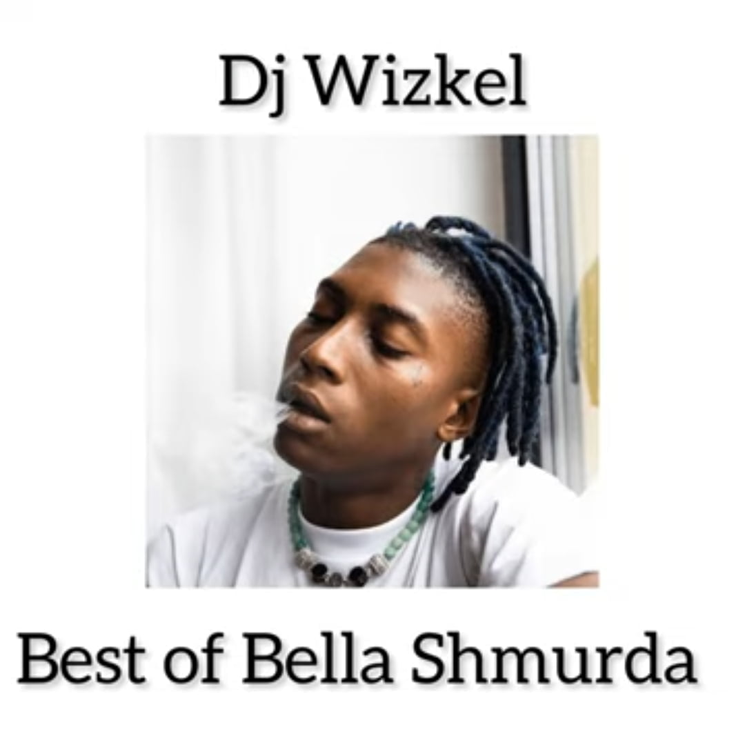 DJ Wizkel - Best of Bella Shmurda featured image DJ Wizkel - Best of Bella Shmurda – Best of Bella Shmurda