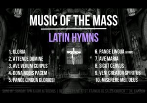 Catholic Latin Songs Mixtape – Catholic Latin Songs