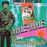 Ifeanyi Ibeabuchi - When Money Dey &ndash; Mme Mme Vol 2 by Ifeanyi Ibeabuchi