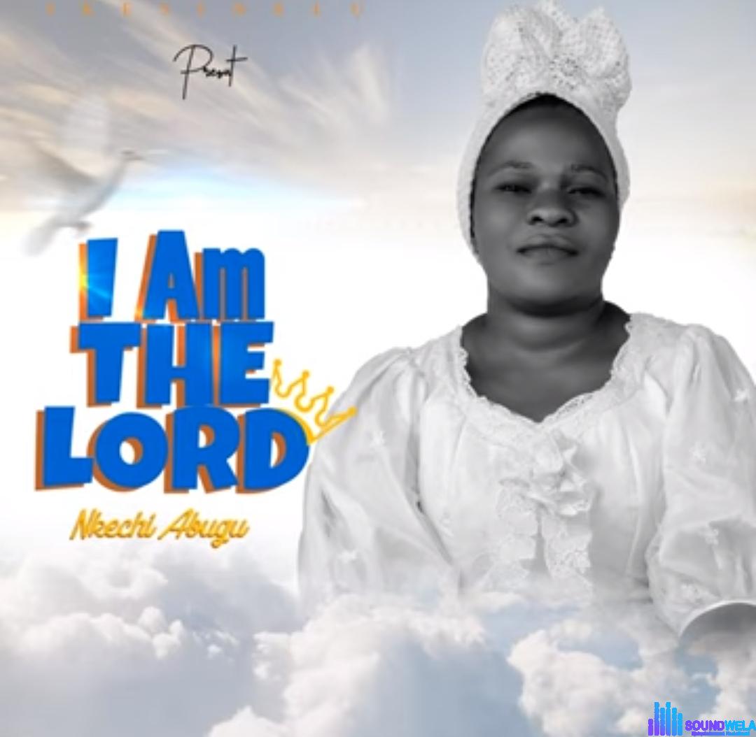 Nkechi Abugu - I Am The Lord featured image Nkechi Abugu - I Am The Lord – Nkechi Abugu I am the lord I will show you mercy