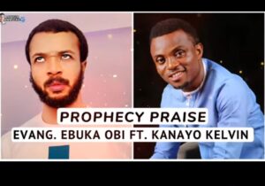 Evang Ebuka Obi - Prophecy Praise featured image Evang Ebuka Obi - Prophecy Praise – ebuka Obi prophecy praise