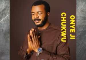 Evang Ebuka Obi - Onye Ji Chukwu featured image Evang Ebuka Obi - Onye Ji Chukwu – ebuka obi onye ji Chukwu
