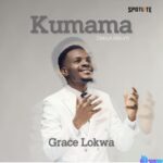 Grace Lokwa - Kumama Papa featured image Grace Lokwa - Kumama Papa – grace Lokwa Kumama Papa