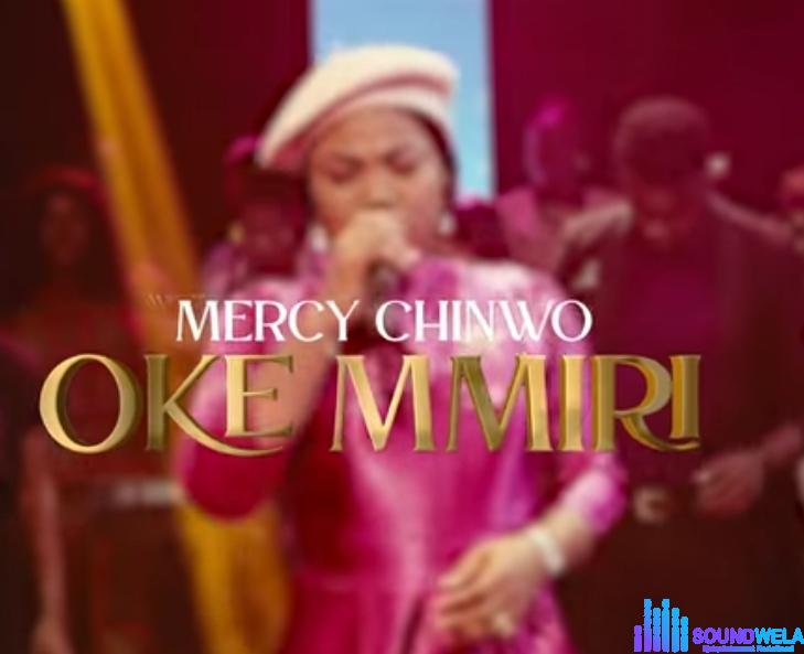 Mercy Chinwo - Oke Mmiri (Live) featured image Mercy Chinwo - Oke Mmiri (Live) – mercy Chinwo Oke Mmiri