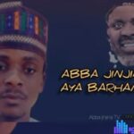 Abba Jinjina - Aya Barhama featured image Abba Jinjina - Aya Barhama – Abba Jinjina Aya Barhama