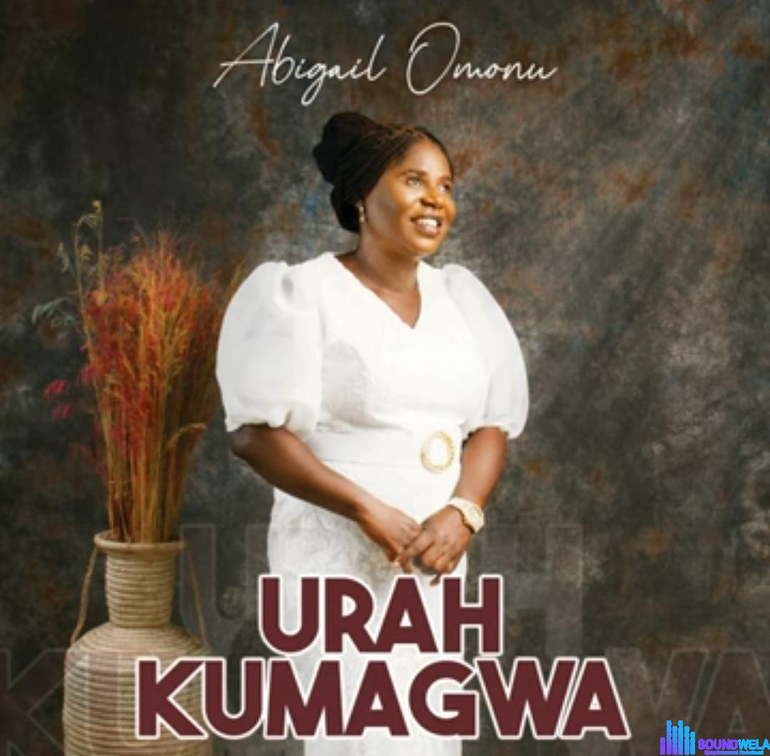Abigail Omonu - Urah Kumagwa featured image Abigail Omonu - Urah Kumagwa – Abigail Omonu Urah Kumagwa