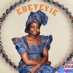 Akua Serwaa Bonsu - Ebeye Yie featured image Akua Serwaa Bonsu - Ebeye Yie – Akua Serwaa Bonsu