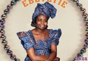 Akua Serwaa Bonsu - Ebeye Yie featured image Akua Serwaa Bonsu - Ebeye Yie – Akua Serwaa Bonsu